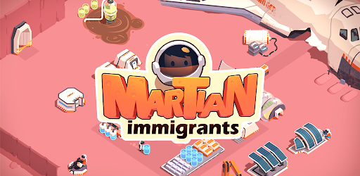 Martian Immigrants Mod APK 158 (Unlimited money)